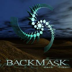 Backmask : Dark Fiber